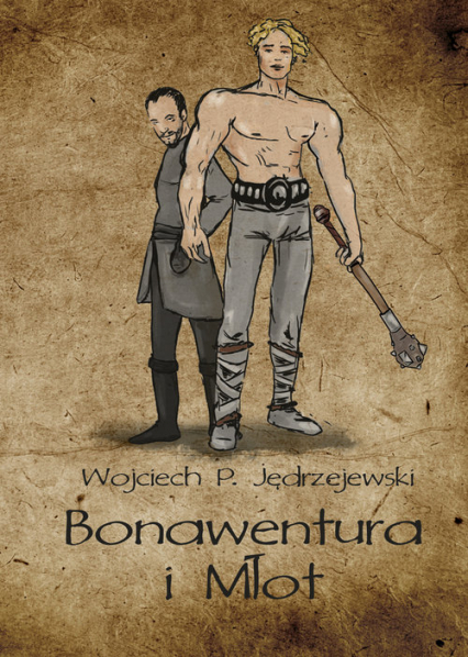 Bonawentura i Młot - Jędrzejewski Wojciech o | okładka