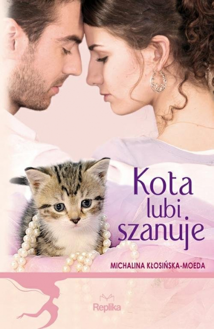 Kota lubi szanuje - Michalina Kłosińska-Moeda | okładka