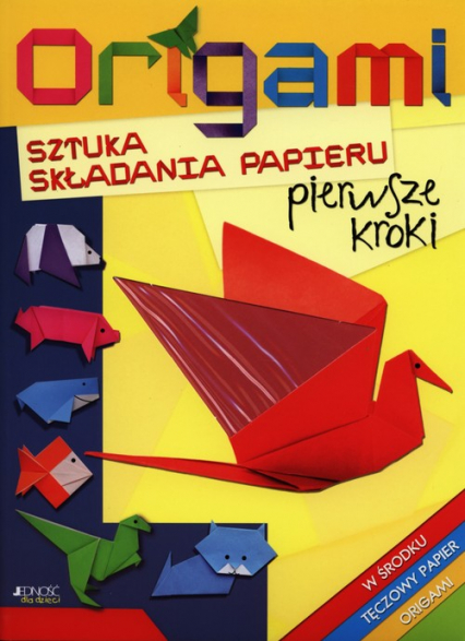 Origami Sztuka składania papieru Pierwsze kroki -  | okładka