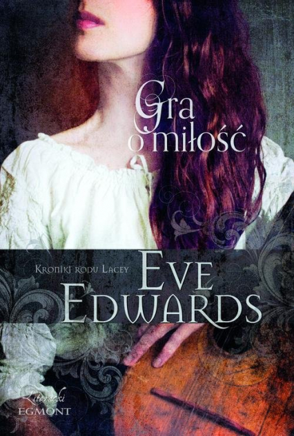 Gra o miłość - Eve Edwards | okładka