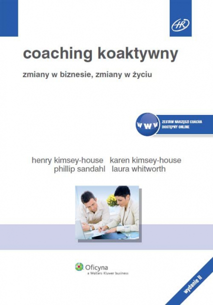 Coaching koaktywny - Kimsey-House Henry, Kimsey-House Karen, Sandahl Phillip, Whitworth Laura | okładka