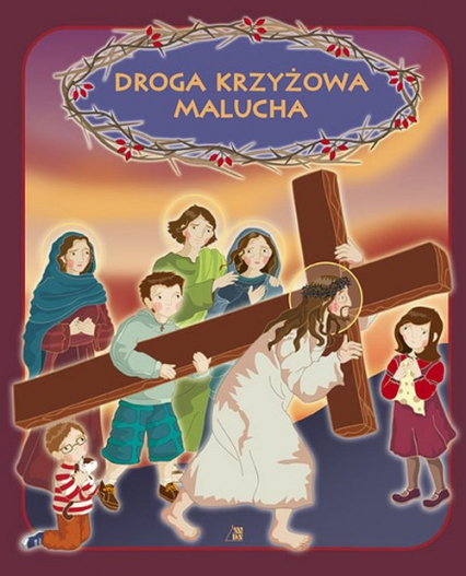 Droga Krzyżowa malucha - Ewa Skarżyńska | okładka