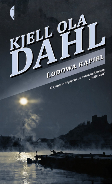 Lodowa kąpiel - Kjell Ola Dahl | okładka