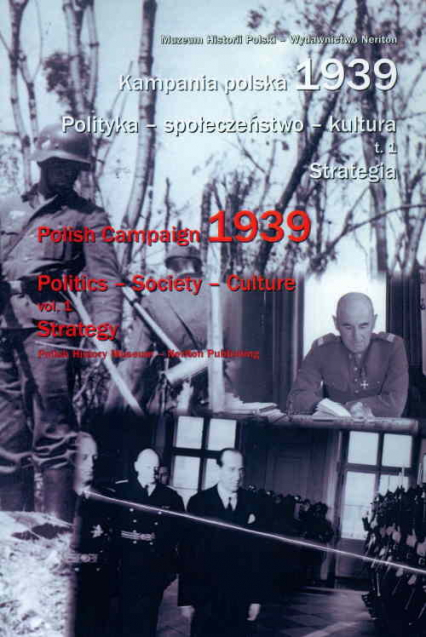 Kampania polska 1939 Polityka-społeczeństwo-kultura -  | okładka