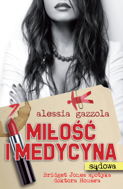 Miłość i medycyna (sądowa) - Alessia Gazzola | okładka