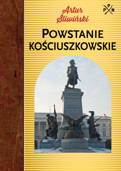 Powstanie kościuszkowskie - Artur Śliwiński | okładka