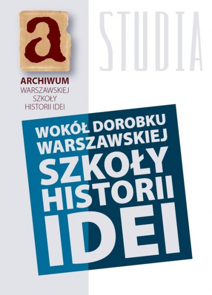 Wokół dorobku warszawskiej szkoły historii idei -  | okładka