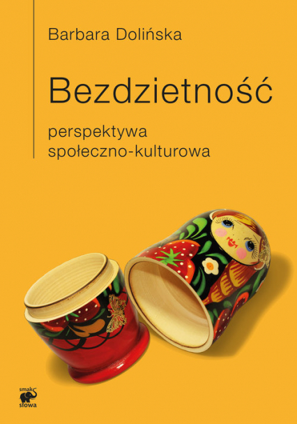 Bezdzietność Perspektywa społeczno-kulturowa - Barbara Dolińska | okładka