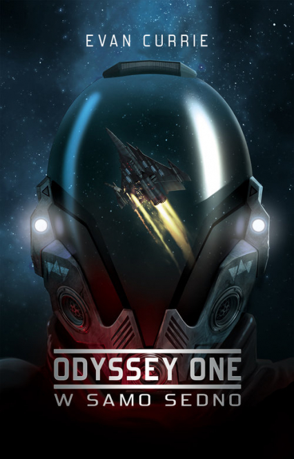 Odyssey One: W samo sedno - Evan Currie | okładka