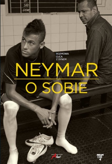Neymar O sobie Rozmowa ojca z synem - Beting Mauro, Moré Ivan | okładka