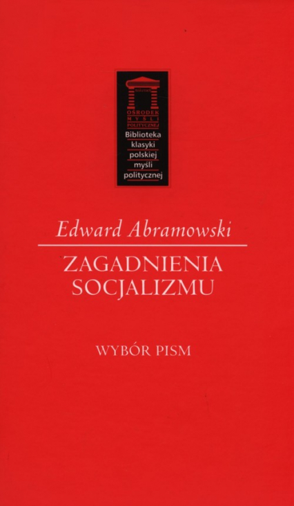 Zagadnienia socjalizmu - Edward Abramowski | okładka