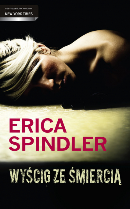Wyścig ze śmiercią - Erica Spindler | okładka