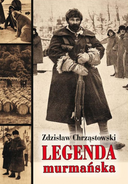 Legenda murmańska - Zdzisław Chrząstowski | okładka