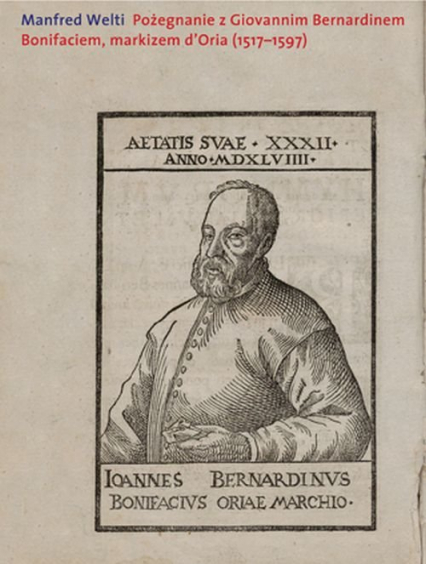 Pożegnanie z Giovannim Bernardinem Bonifaciem, markizem d’Oria (1517-1597) - Manfred Welti | okładka
