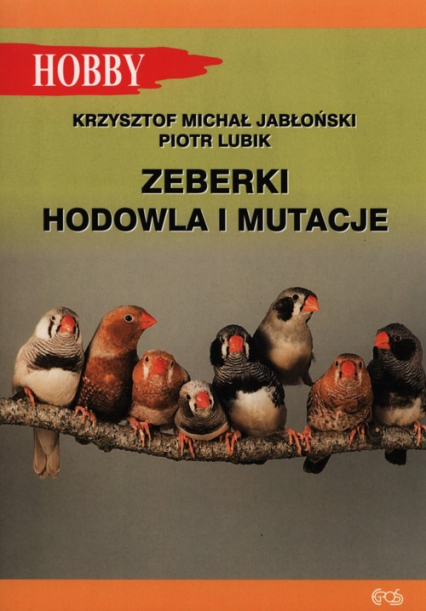 Zeberki Hodowla i mutacje - Jabłoński Krzysztof Michał, Lubik Piotr | okładka