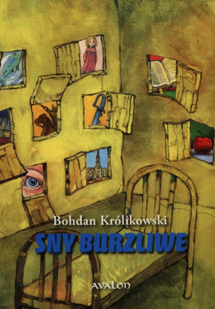 Sny burzliwe - Bohdan Królikowski | okładka