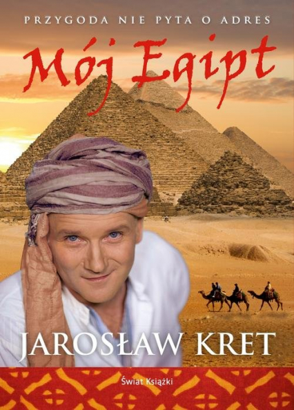 Mój Egipt - Jarosław Kret | okładka