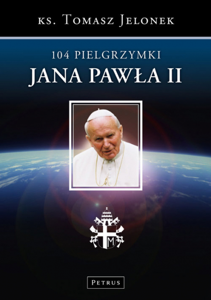 104 Pielgrzymki Jana Pawła II - Jelonek Tomasz | okładka
