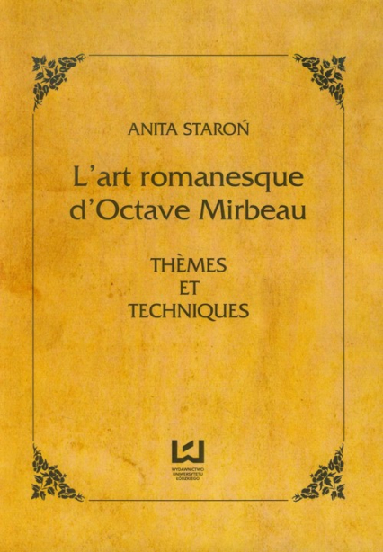 Lart romanesque dOctave Mirbeau - Anita Staroń | okładka