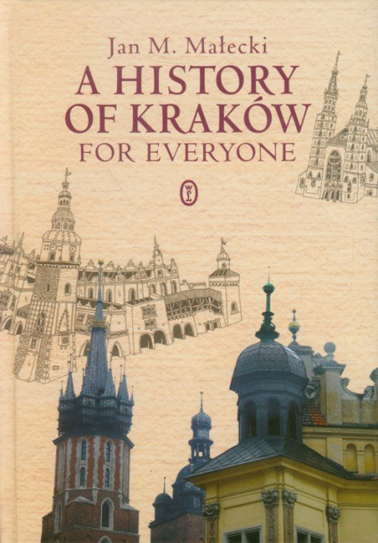 A History of Kraków for Everyone - Małecki | okładka