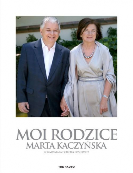 Moi rodzice - Kaczyńska Marta | okładka