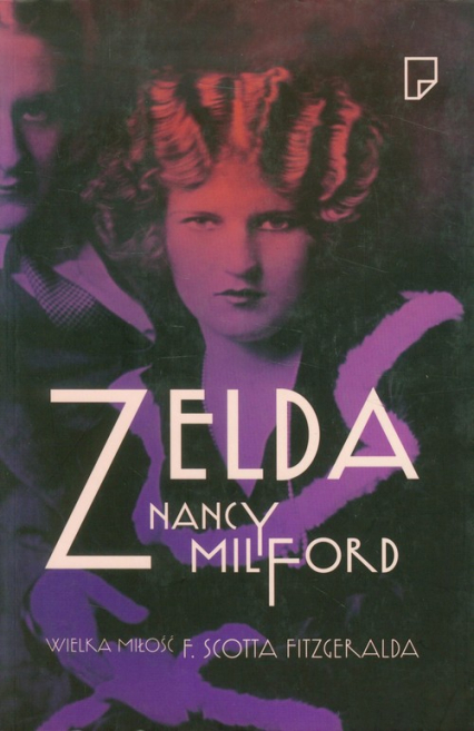 Zelda - Nancy Milford | okładka
