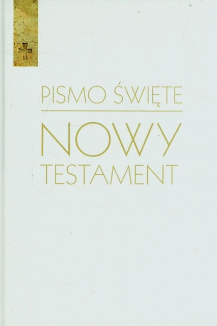 Pismo Święte Nowy Testament białe -  | okładka