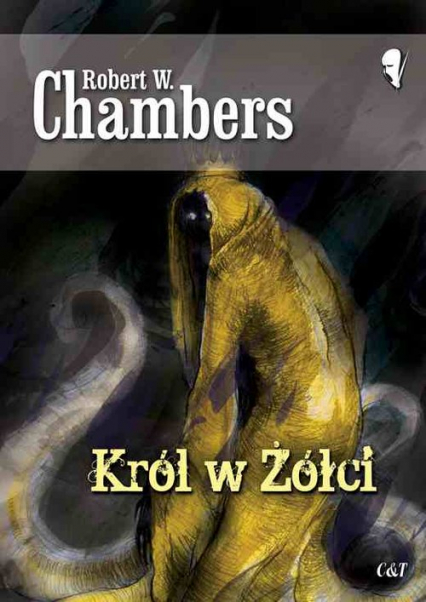 Król w Żółci - Chambers Robert W. | okładka