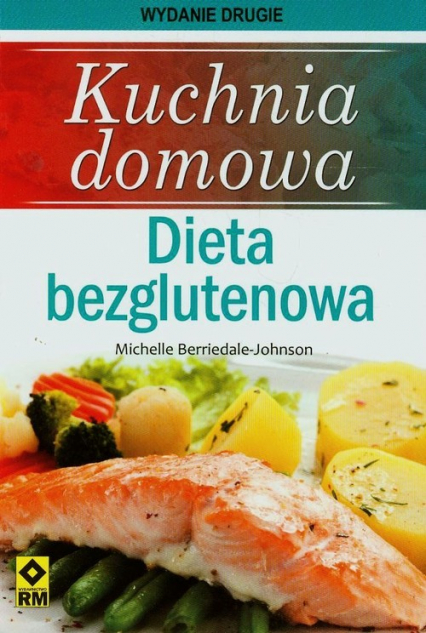 Kuchnia domowa Dieta bezglutenowa - Michelle Berriedale-Johnson | okładka