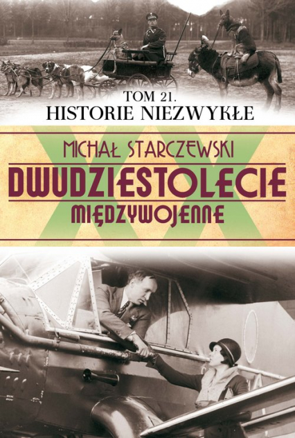 Historie Niezwykłe - Mirosław Staczewski | okładka
