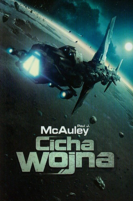 Cicha wojna - McAuley Paul J. | okładka