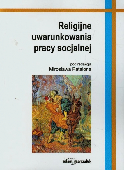 Religijne uwarunkowania pracy socjalnej -  | okładka