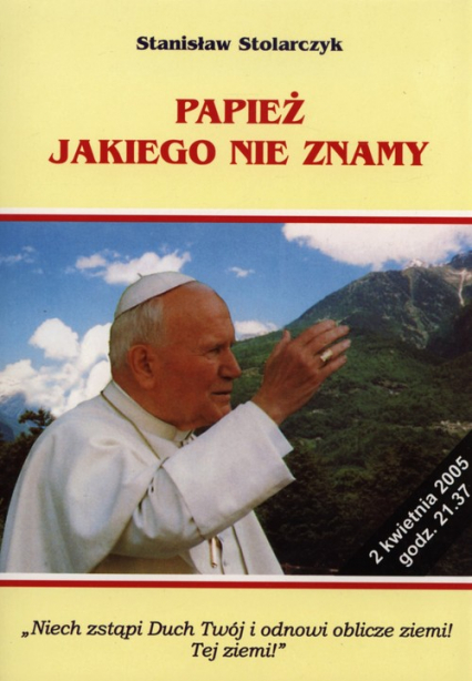 Papież jakiego nie znamy - Stanisław Stolarczyk | okładka