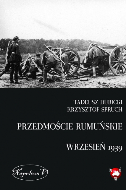 Przedmoście rumuńskie (wrzesień 1939) - Spruch Krzysztof | okładka