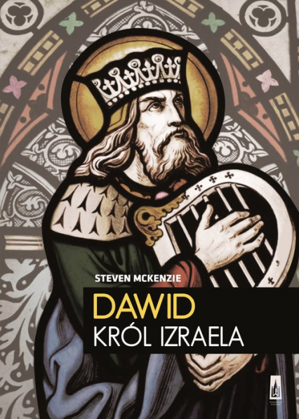 Dawid król Izraela - Steven L. McKenzie | okładka