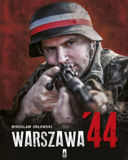 Warszawa'44 - Mirosław Orłowski | okładka