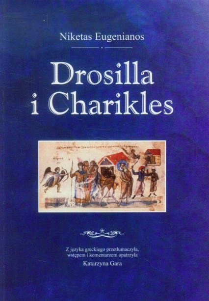 Drosilla i Charikles - Niketas Eugenianos | okładka