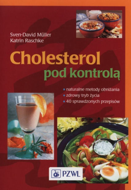 Cholesterol pod kontrolą - Muller Sven-David, Raschke Katrin | okładka