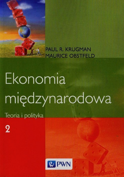 Ekonomia międzynarodowa Tom 2 Teoria i polityka - Krugamn Paul R., Obstfeld Maurice | okładka