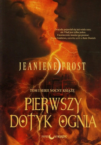 Pierwszy dotyk ognia - Jeaniene Frost | okładka