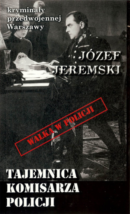 Tajemnica komisarza policji - Józef Jeremski | okładka