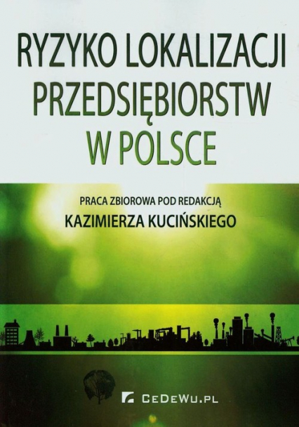 Ryzyko lokalizacji przedsiębiorstw w Polsce -  | okładka