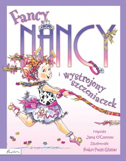 Fancy Nancy i wytworny szczeniaczek - Jane O'Connor | okładka