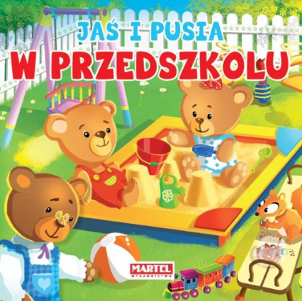 Jaś i Pusia W przedszkolu - Agnieszka Nożyńska-Demianiuk | okładka