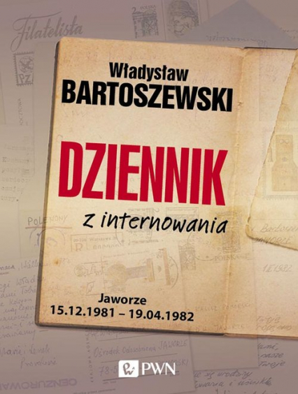 Dziennik z internowania - Władysław Bartoszewski | okładka