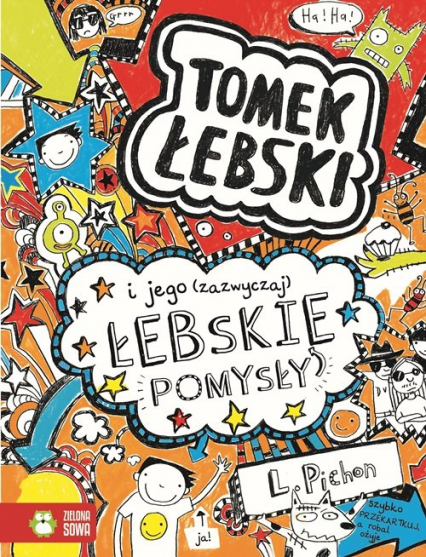 Tomek Łebski Tom 4 I jego (zazwyczaj) łebskie pomysły - Liz Pichon | okładka