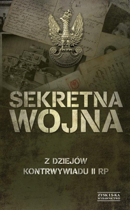 Sekretna wojna Z dziejów kontrywiadu II RP -  | okładka