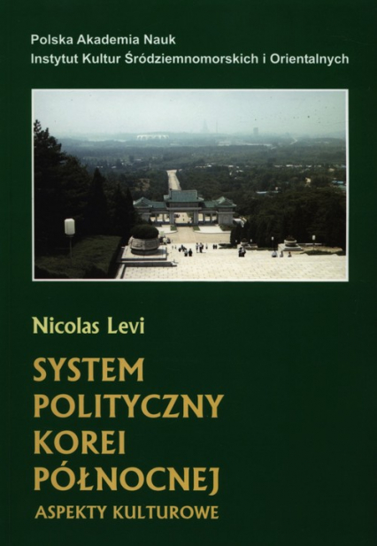 System polityczny Korei Północnej Aspekty kulturowe - Levi Nicolas | okładka