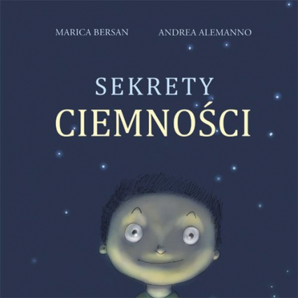 Sekrety Ciemności - Alemanno Andrea, Bersan Marica | okładka