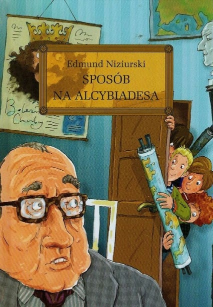 Sposób na Alcybiadesa z opracowaniem - Edmund Niziurski | okładka